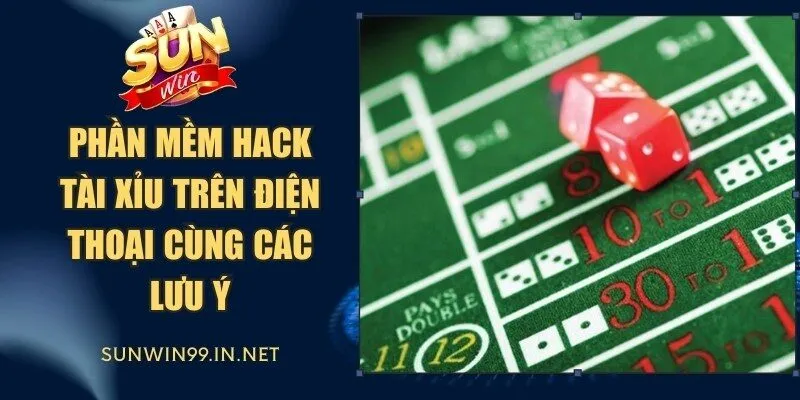 Phần Mềm Hack Tài Xỉu Trên Điện Thoại
